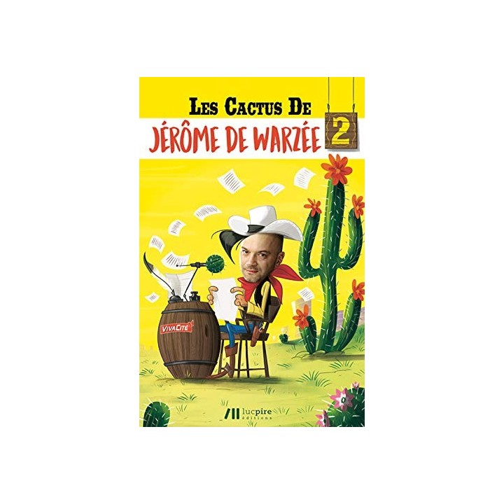 Les Cactus de Jérôme de Warzée